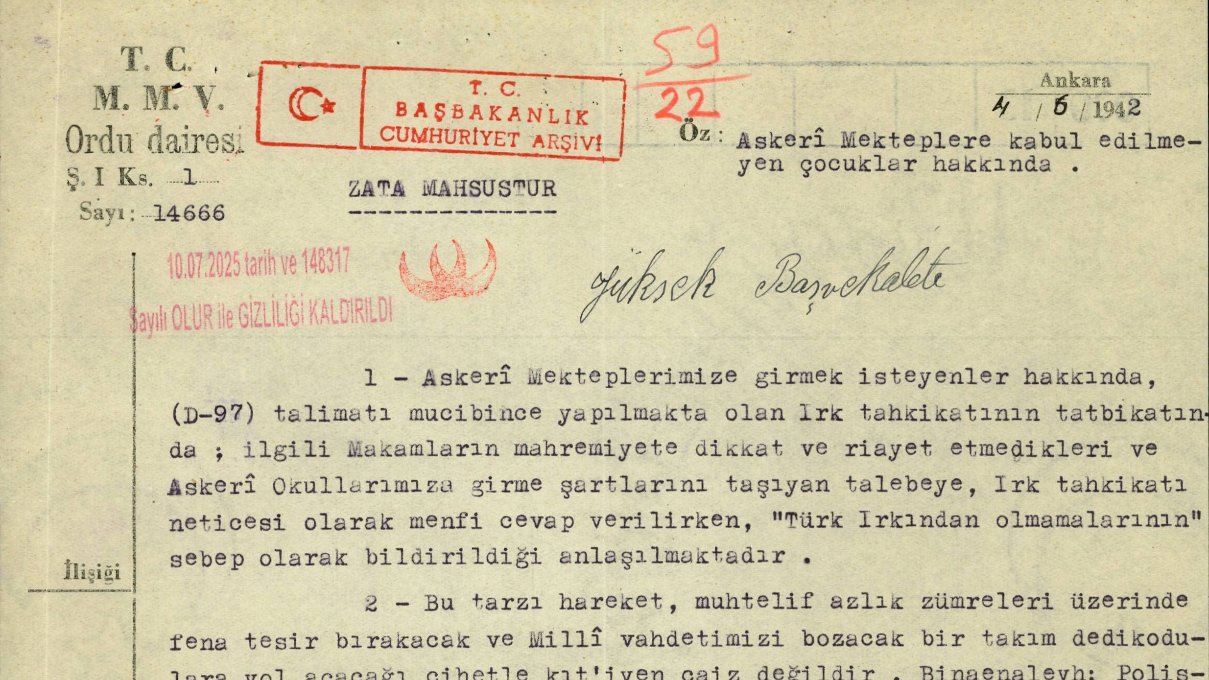 “Irkları yüzünden askeri mekteplere alınmadıklarını azınlıklara söylemeyin”