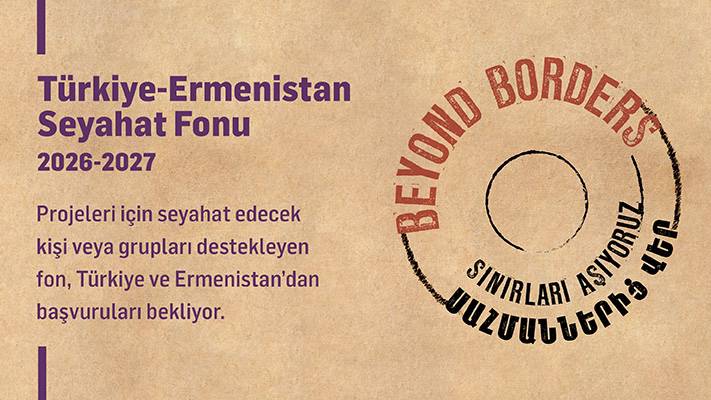 Türkiye-Ermenistan arasında seyahat desteği