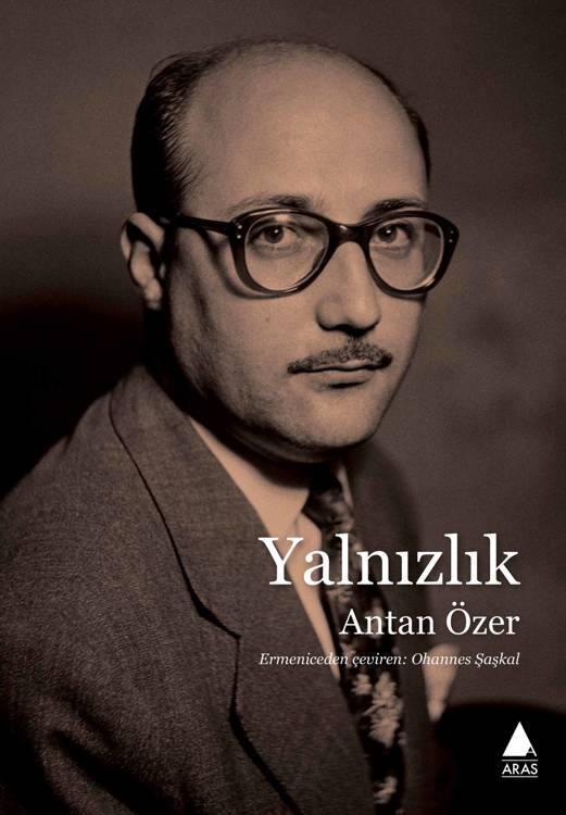 Antan Özer’in şiirleri Türkçede: “Yalnızlık” yayımlandı
