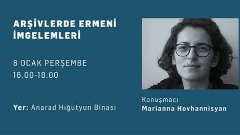 “Arşivlerde Ermeni İmgelemleri”