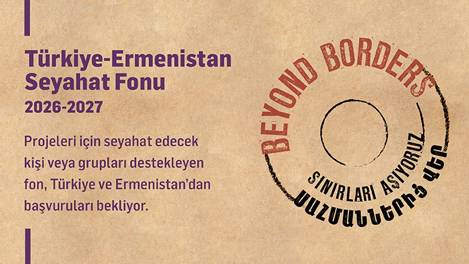 Türkiye-Ermenistan arasında seyahat desteği