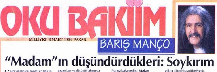 Manço’ya göre Ermeni Soykırımı ve ‘Batılıların kaşıması’