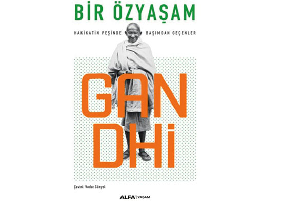 Gandhi kendini anlatıyor