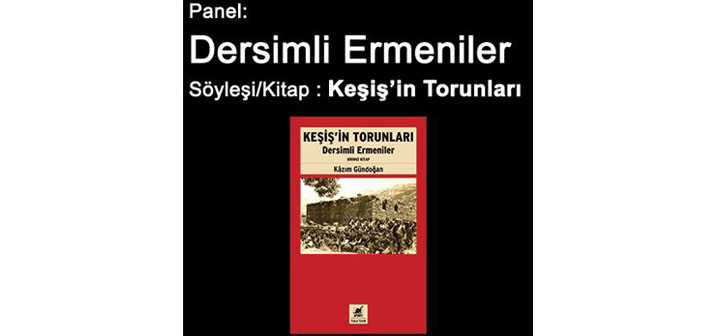 Nor Zartonk'tan 'Dersimli Ermeniler' paneli