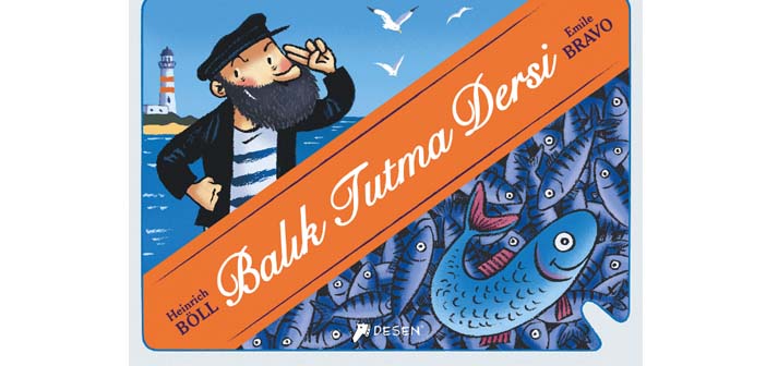 Balıkçının öğrettiği