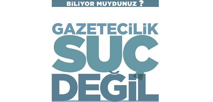 Gazetecilerden kampanya: Gazetecilik suç değildir