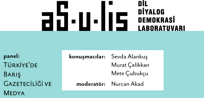 Türkiye'de barış gazeteciliği ve medya konuşulacak