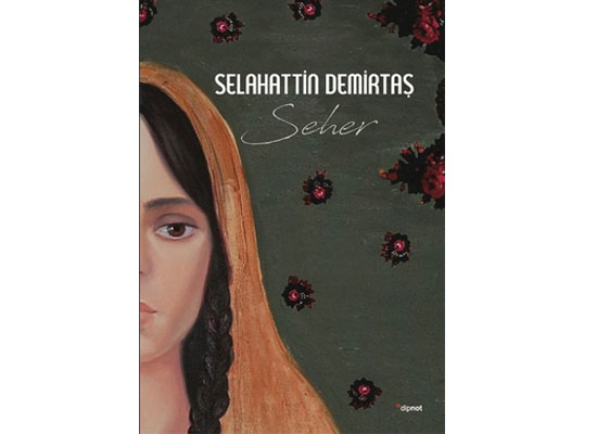 Demirtaş’ın ‘Seher’i