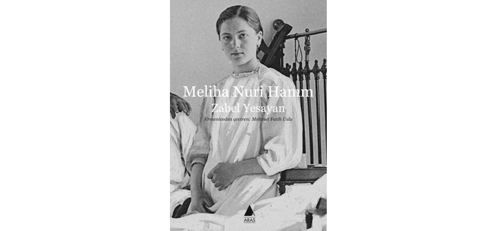 Ötekilik ve Meliha Nuri Hanım