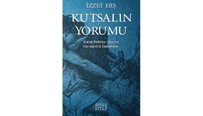 Hermenötik ve kutsal kitapları yorumlamak