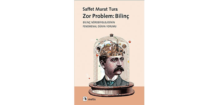 Bilinç Nörobiyolojisinin  yeni bir yorumu