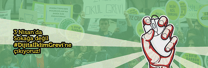 Sıfır Gelecek 'Dijital İklim Grevi'ne çağırıyor