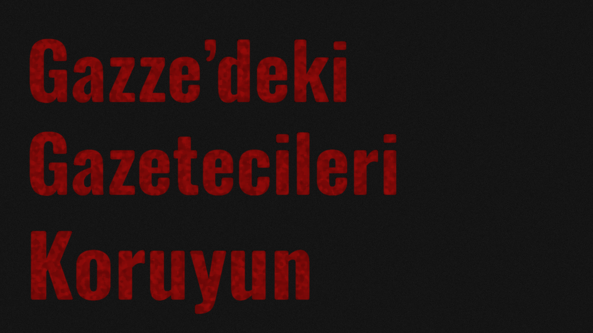 150'den fazla medya kuruluşu Gazze'deki gazeteciler için ekran karartacak: Gazetecileri koruyun