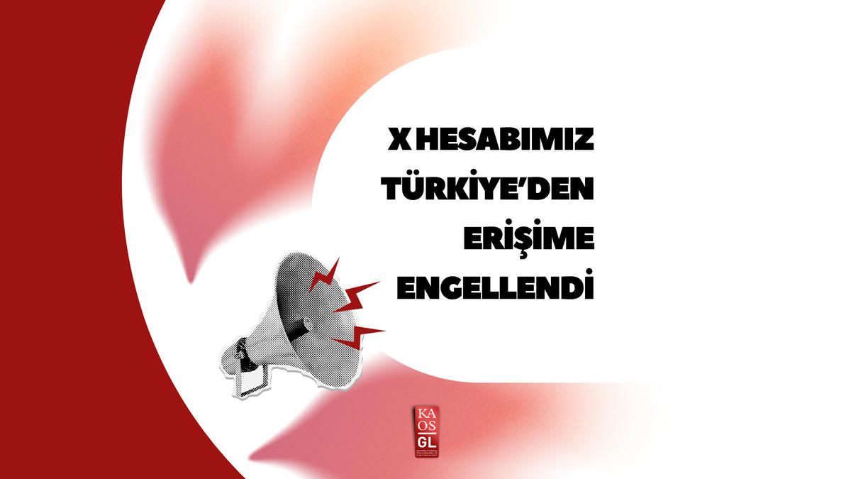 Kaos GL’nin X hesabına Türkiye’den erişim engeli