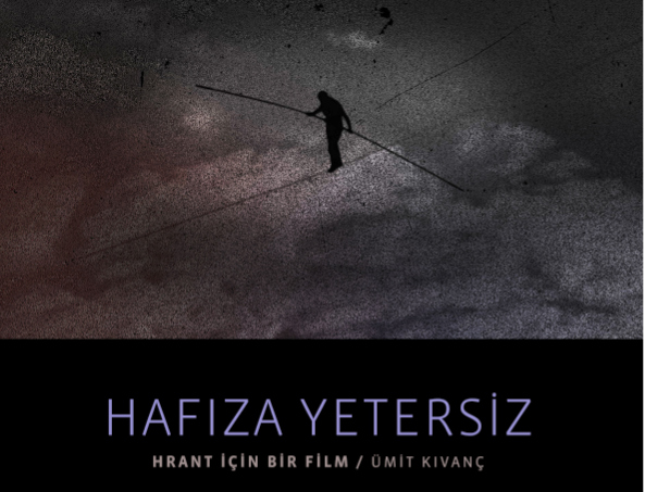 19 Յունուարի ընդառաջ Իւմիթ Քըվանչի նոր ֆիլմը՝ «Յիշողութիւնը Անբաւարար»