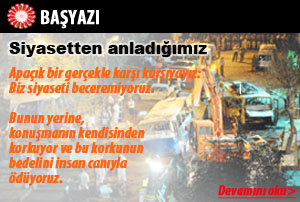 Siyasetten anladığımız