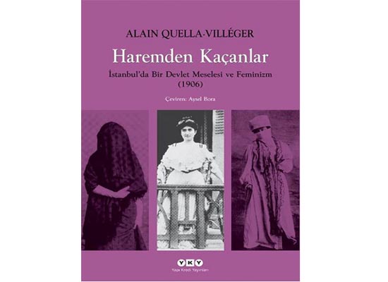 Osmanlı’nın peçesiz kadınları  