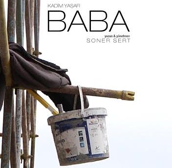 İş cinayetleriyle ilgili bir kısa film: 'Baba'