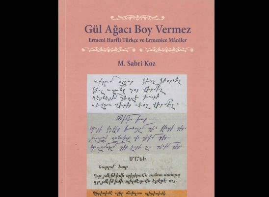 ‘Aşuğ’ ile ‘âşık’ın kesişiverdiği yer: Ermeni harfli Türkçe mâniler
