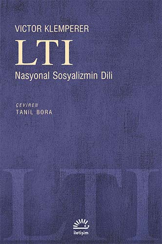 Nazizm’in zehirleyen dili: LTI
