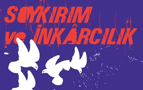 &quot;Soykırım ve İnkarcılık&quot; konulu seminer